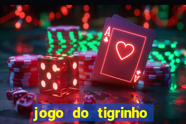 jogo do tigrinho falso para brincar